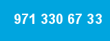 971 330 67 33